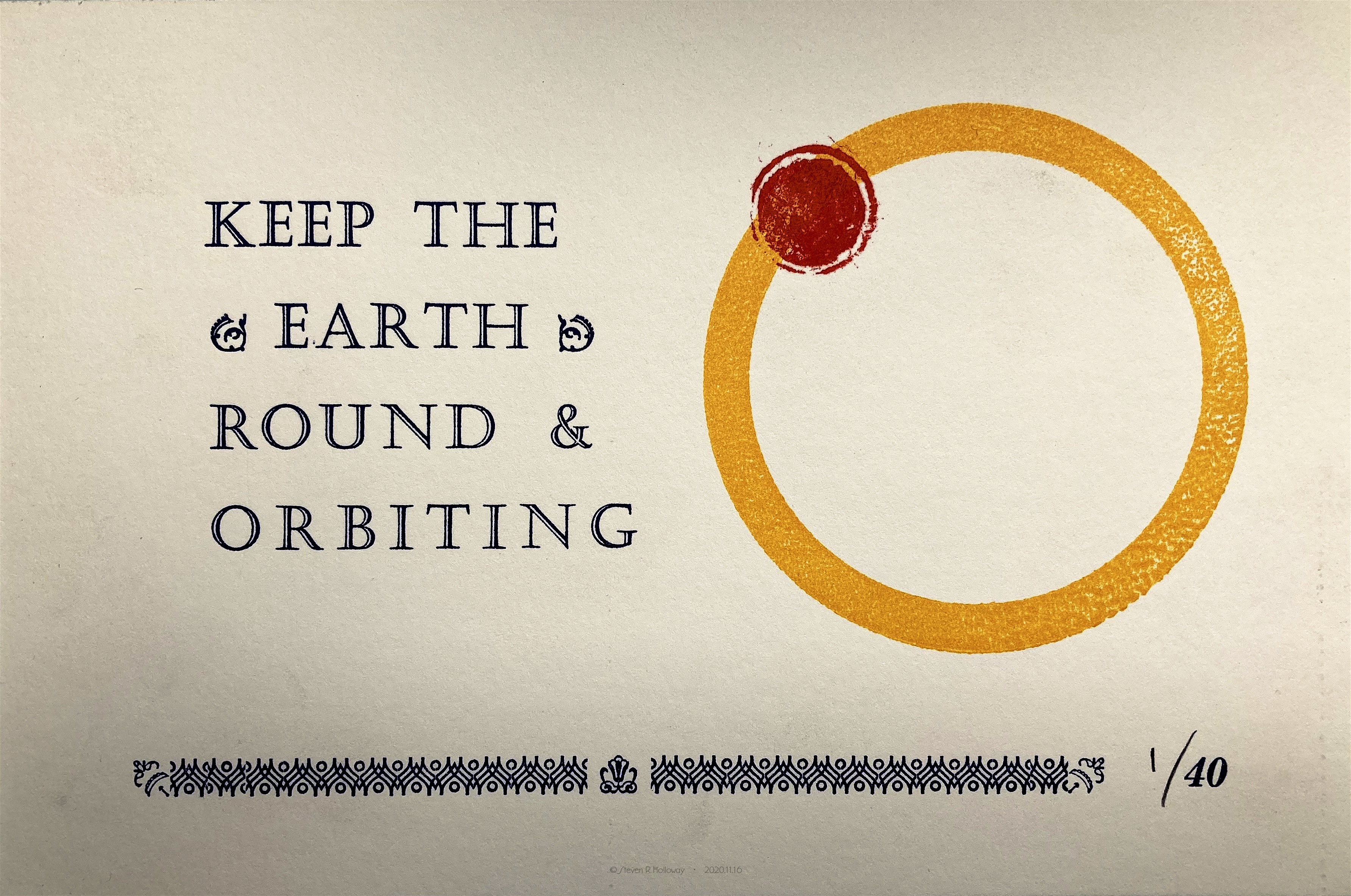 Keep the Earth Round & Orbiting
